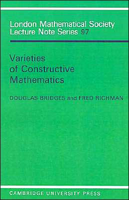 Varieties of Constructive Mathematics