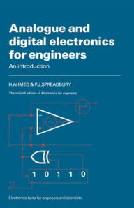 Title: Analogue and Digital Electronics for Engineers: An Introduction / Edition 2, Author: H. Ahmed