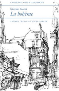 Title: Giacomo Puccini: La Bohème / Edition 1, Author: Arthur Groos