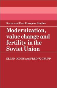 Title: Modernization, Value Change and Fertility in the Soviet Union, Author: Ellen Jones