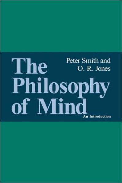 The Philosophy of Mind: An Introduction