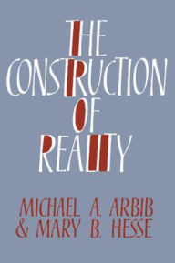 Title: The Construction of Reality, Author: Michael A. Arbib