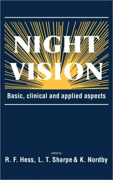 Night Vision: Basic, Clinical and Applied Aspects