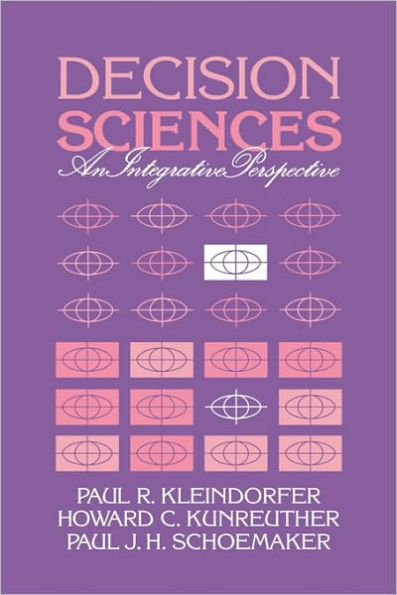 Decision Sciences: An Integrative Perspective