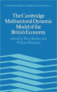 Title: The Cambridge Multisectoral Dynamic Model, Author: Terry Barker