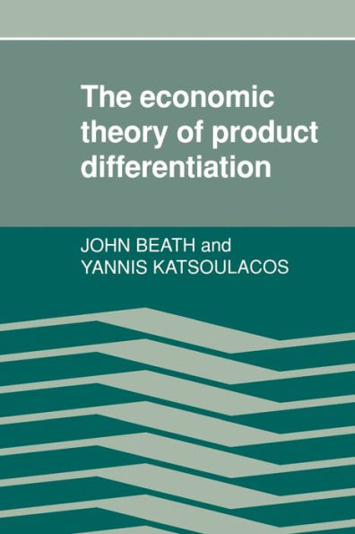 The Economic Theory of Product Differentiation