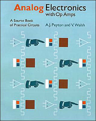 Analog Electronics with Op-amps: A Source Book of Practical Circuits
