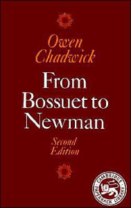 Title: From Bossuet to Newman / Edition 2, Author: Owen Chadwick