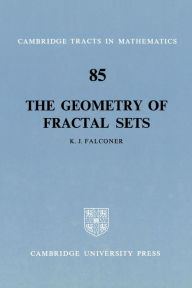 Title: The Geometry of Fractal Sets, Author: K. J. Falconer