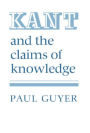 Kant and the Claims of Knowledge