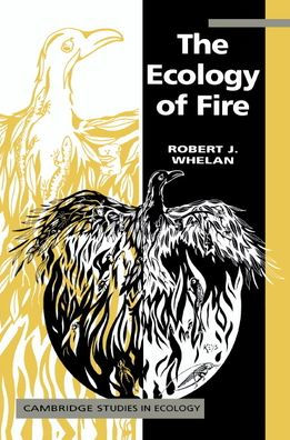 The Ecology of Fire / Edition 1