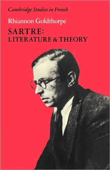 Sartre: Literature and Theory