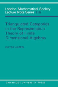 Title: Triangulated Categories in the Representation of Finite Dimensional Algebras, Author: Dieter Happel