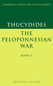 Title: Thucydides: The Peloponnesian War Book II / Edition 1, Author: Thucydides