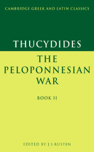 Title: Thucydides: The Peloponnesian War Book II / Edition 1, Author: Thucydides