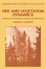 Fire and Vegetation Dynamics: Studies from the North American Boreal Forest