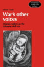 War's Other Voices: Women Writers on the Lebanese Civil War