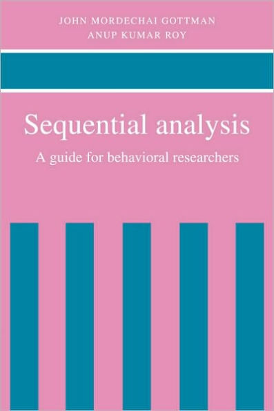 Sequential Analysis: A Guide for Behavioral Researchers