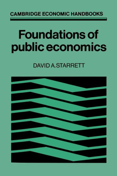 Foundations in Public Economics / Edition 1