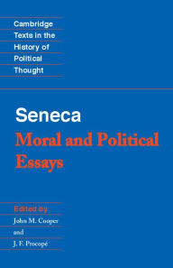 Title: Seneca: Moral and Political Essays, Author: Seneca