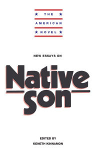 Title: New Essays on Native Son, Author: Keneth Kinnamon