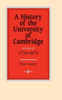 A History of the University of Cambridge: Volume 3, 1750-1870