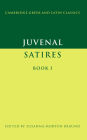 Juvenal: Satires Book I / Edition 1