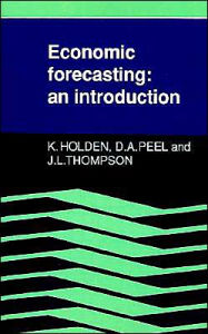 Title: Economic Forecasting: An Introduction, Author: Ken Holden