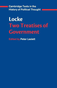 Title: Locke: Two Treatises of Government Student edition / Edition 3, Author: John Locke