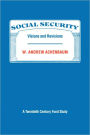 Social Security: Visions and Revisions: A Twentieth Century Fund Study