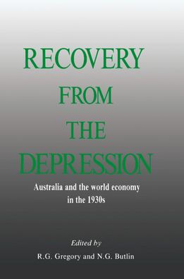 Recovery from the Depression: Australia and the World Economy in the 1930s