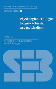 Title: Physiological Strategies for Gas Exchange and Metabolism, Author: A. J. Woakes