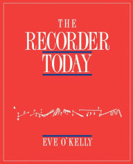 Title: The Recorder Today, Author: Eve E. O'Kelly