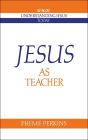 Jesus as Teacher