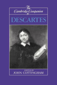 Title: The Cambridge Companion to Descartes, Author: John Cottingham