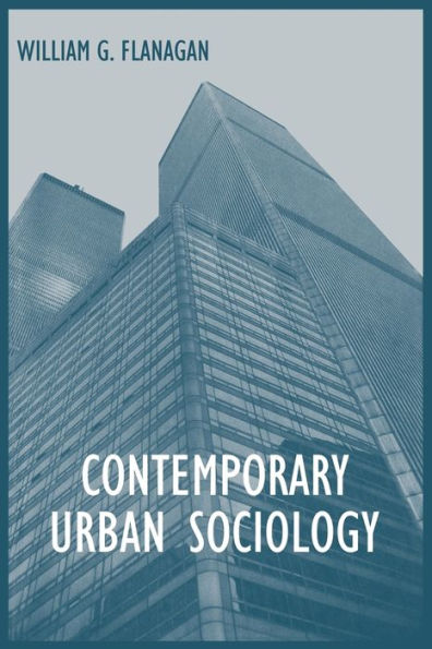 Contemporary Urban Sociology / Edition 1