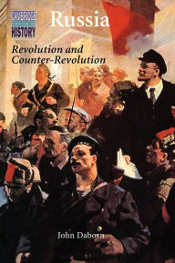 Title: Russia: Revolution and Counter-Revolution 1917-1924, Author: John Daborn