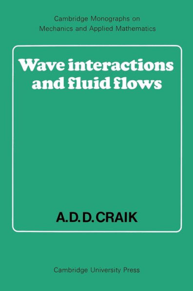 Wave Interactions and Fluid Flows