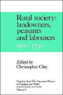 Chapters from the Agrarian History of England and Wales: Volume 2, Rural Society: Landowners, Peasants and Labourers, 1500-1750