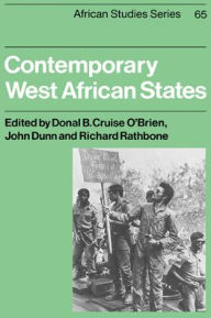 Title: Contemporary West African States / Edition 1, Author: Donal Cruise O'Brien