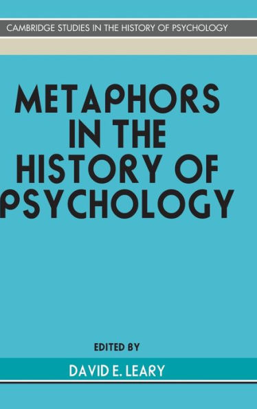 Metaphors in the History of Psychology