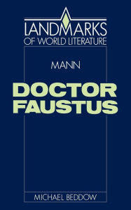 Title: Mann: Doctor Faustus, Author: Michael Beddow