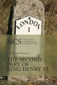 Title: The Second Part of King Henry VI / Edition 1, Author: William Shakespeare