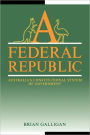 A Federal Republic: Australia's Constitutional System of Government