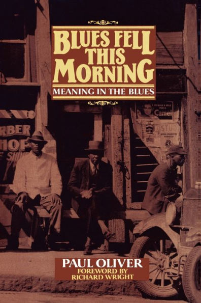 Blues Fell This Morning: Meaning in the Blues / Edition 2