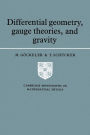 Differential Geometry, Gauge Theories, and Gravity