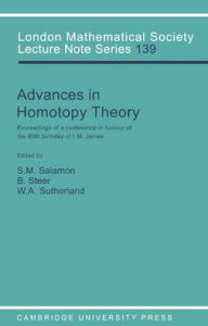 Title: Advances in Homotopy Theory: Papers in Honour of I M James, Cortona 1988, Author: S. Salamon