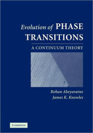 Title: Evolution of Phase Transitions: A Continuum Theory, Author: Rohan Abeyaratne