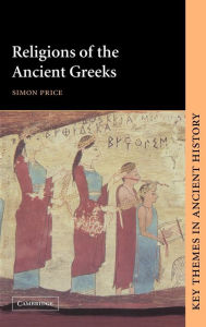 Title: Religions of the Ancient Greeks, Author: Simon Price