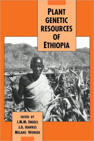 Title: Plant Genetic Resources of Ethiopia, Author: J. M. M. Engels